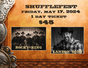 ShuffleFest 2024 - 1 Day Ticket for Friday May 17, 2024 ROCKY KING & LANDON DODD