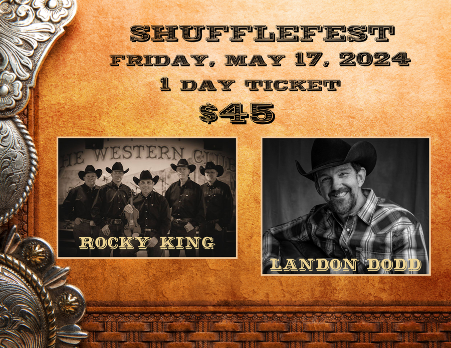 ShuffleFest 2024 - 1 Day Ticket for Friday May 17, 2024 ROCKY KING & LANDON DODD